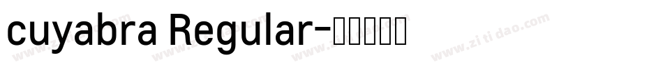 cuyabra Regular字体转换